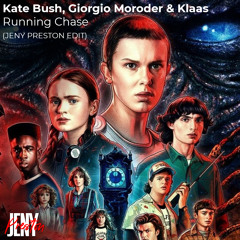 Kate Bush, Giorgio Moroder & Klaas - Running Chase (Jeny Preston Edit)