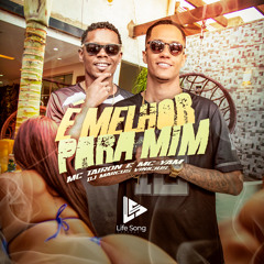 MC TAIRON & MC YAM - É MELHOR PRA MIM - DJ MARCUS VINICIUS - 2024