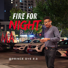 FIRE FOR NIGHT