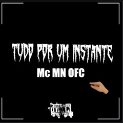 Tudo por um instante