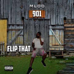 MLoo - Flip That