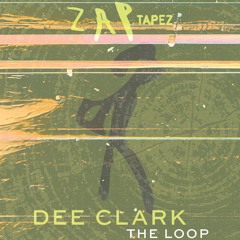 ZAP Tapez '24: Dee Clark
