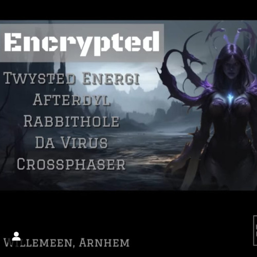 Dj Afterdyl - Encrypted 22 maart 2025 Willemeen Arnhem