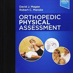 [READ] [PDF EBOOK EPUB KINDLE] Orthopedic Physical Assessment, 7e by  David J. Magee