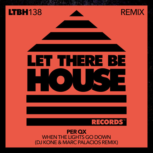 When The Lights Go Down (DJ Kone & Marc Palacios Extended Remix)