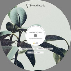 (Esente Records 002) Golden Hour EP