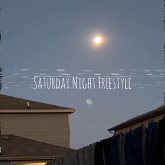 Saturday night freestyle
