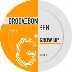 Grow Up (Original Mix)