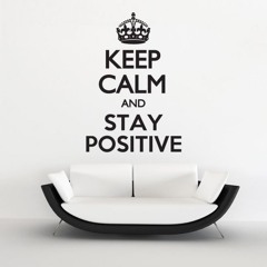 KEEP CALM AND STAY POSITIVE MIX - 5 - 15 - 2024 - MONTREAL UNDERGROUND RADIO