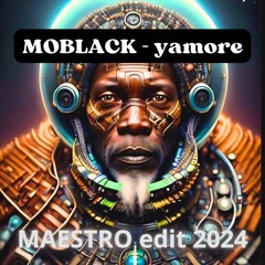 MOBLACK - Yamore VS Que Du Sal MAESTRO Preview