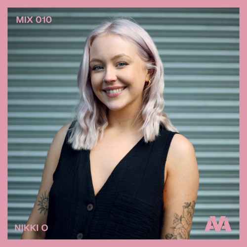 AVA MIX 010 - Nikki O [Live from AVA in the Woods @ All Together Now 2022]