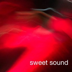 SWEET SOUND- parallel dimension