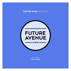Gaston Sosa - Túpac [Future Avenue]