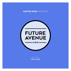 Gaston Sosa - Túpac [Future Avenue]