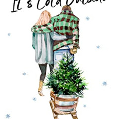 Read EBOOK 🗂️ Baby, it's Cold Outside by  Melanie Harlow &  Corinne Michaels [EBOOK