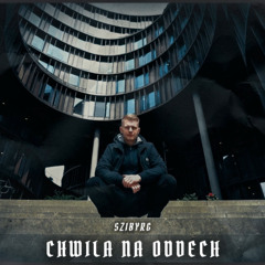 Szibyrg - Chwila na oddech