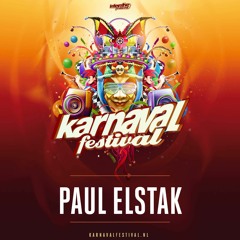 Karnaval Festival 2023 - Liveset Paul Elstak