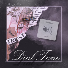 Dial Tone - Theory ft. Ipseity