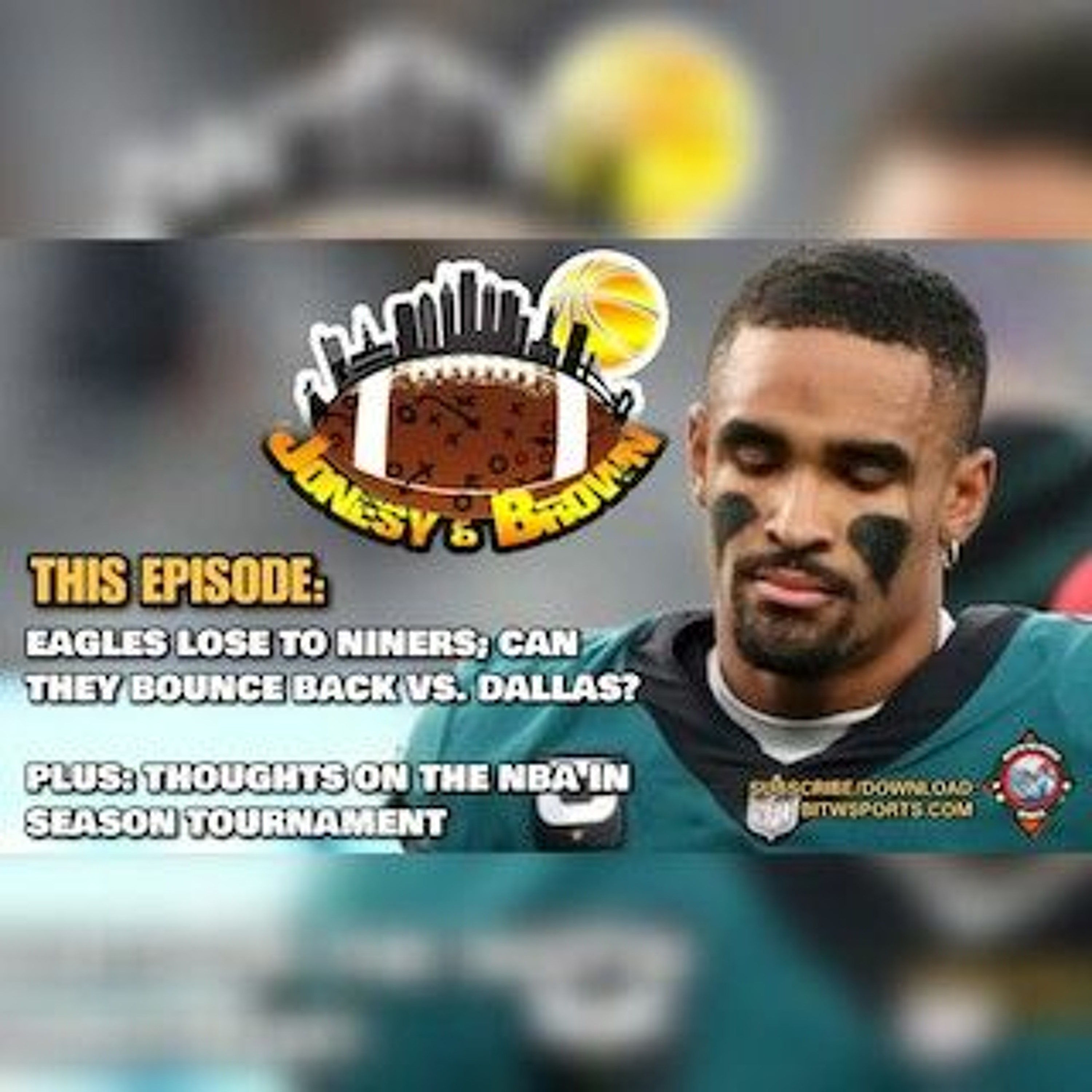 Jonesy & Brown Ep. 67: Eagles lose to Niners... Bad; Cowboys Preview episode artwork