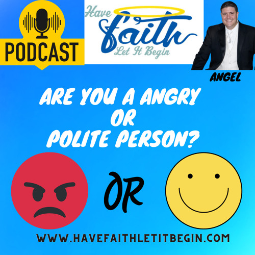 Are You A Friendly or Angry Person?