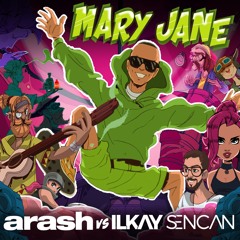 Mary Jane (feat. Ilkay Sencan)