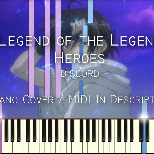 Stream discord (The Legend of the Legendary Heroes)midi download