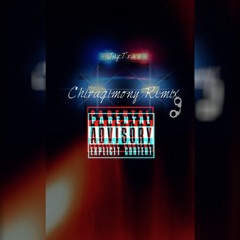 Chiraqimony Remix