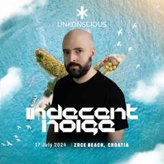 Indecent Noise Live @ Unkonscious Croatia 17 July 2024