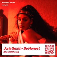 Jorja Smith - Be Honest (Shiv Remix) [FREE DOWNLOAD]