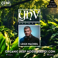 Leigh Macneil Guest Mix ODHR 17-02-2024 YHV Records