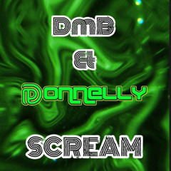 DMB & DONNELLY - SCREAM 🙌🏻