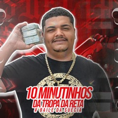 10 MINUTINHOS DA TROPA DA RETA (DJ GS DA RETA VELHA) 2024 #BAILEDASUECIA