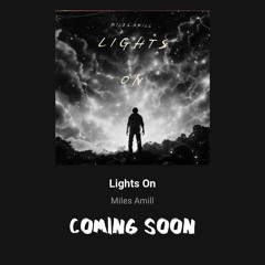 Miles Amill - Yur A Hater  Album Version "Lights On"