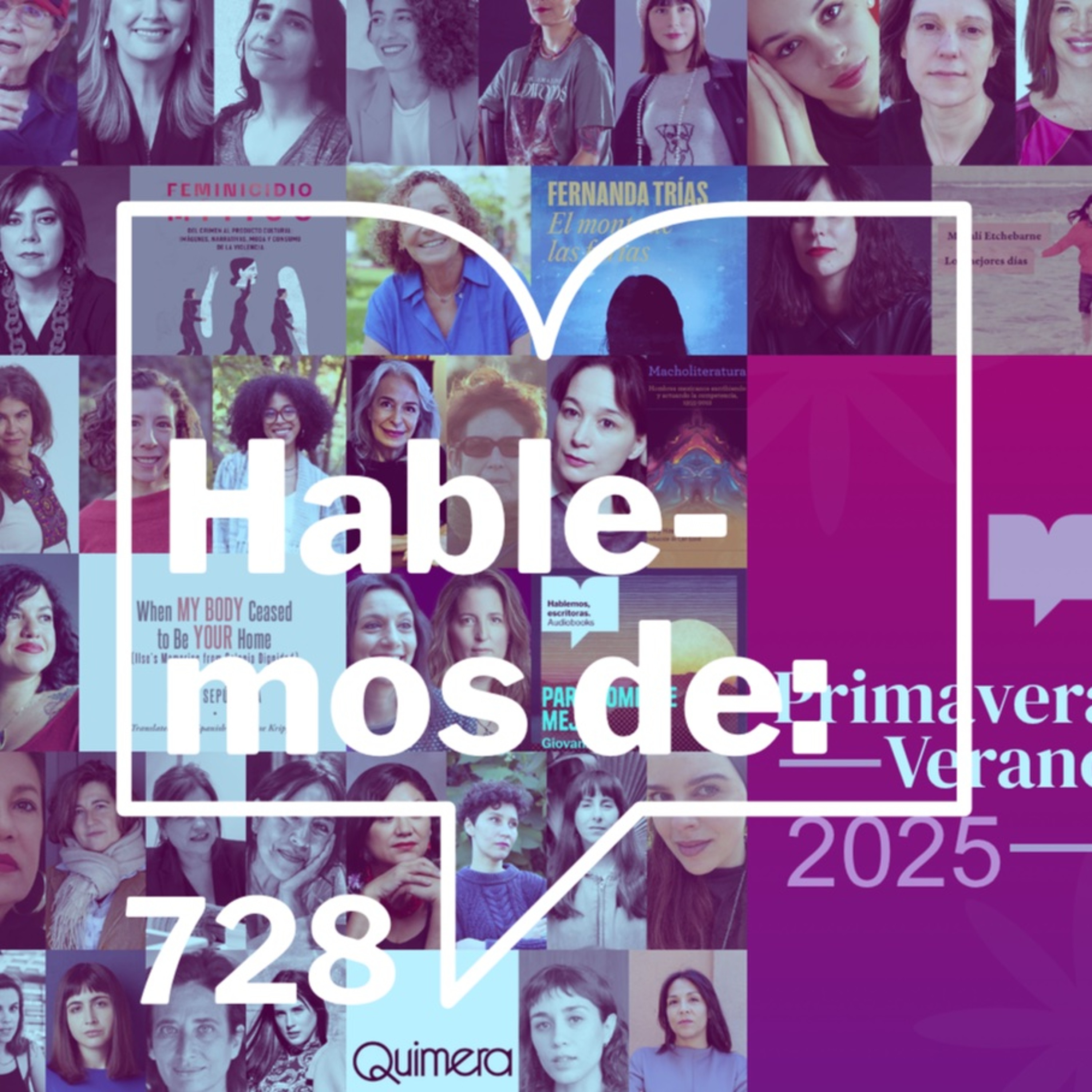 Episodio 728: Un recorrido por 7 meses de Hablemos, escritoras