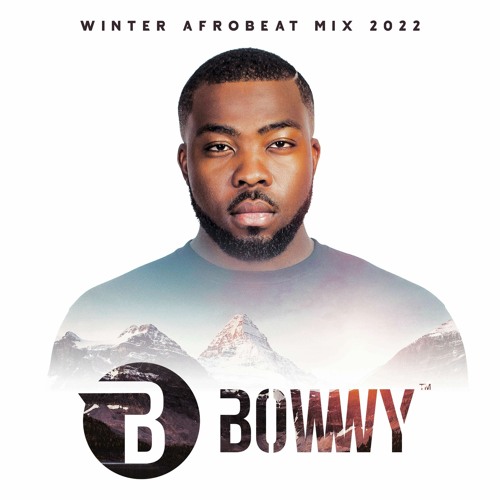 Winter Afrobeat Mix 2022