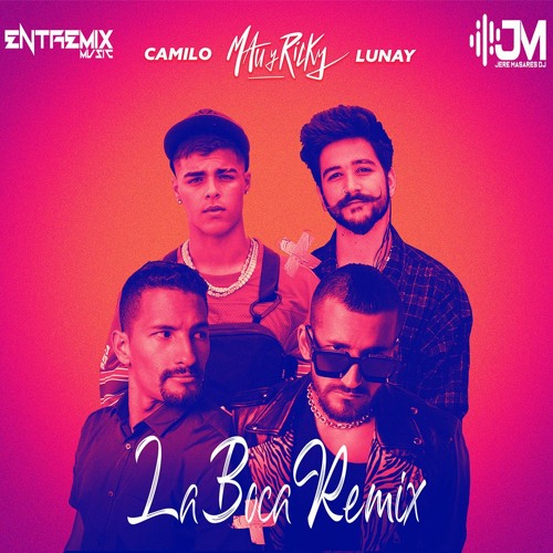 Mau Y Ricky Ft. Camilo & Lunay - La Boca Remix - DJere Masares