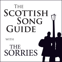 The Scottish Song Guide - Episode 7: Happy Homemanay