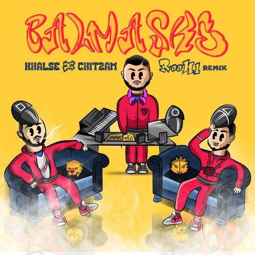 KHALSEH X CHIT2AM X ROOHI - BALMASKEH