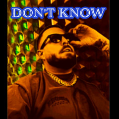 Don't Know