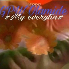GPW. my everything (prod- By Obed).mp3