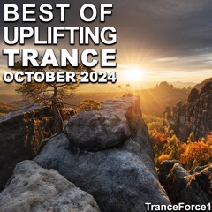 Best of Uplifting Trance Mix (October 2024)