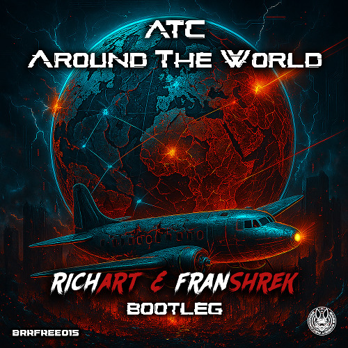 ATC - Around The World (RichArt & Franshrek bootleg) [Free Download]