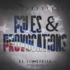 Poles & Provocations
