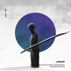 The Digital Blonde & Idiosyncrasy – The Drake Equation (Original Mix)