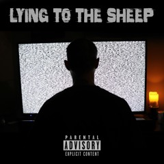 Lying To The Sheep..