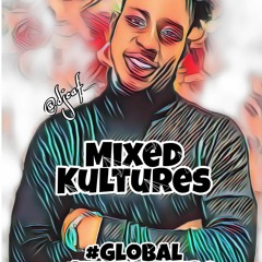 MIXED KULTURES