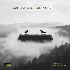 Sam Scheme, Jiminy Hop - Poulia #14 (Original mix)