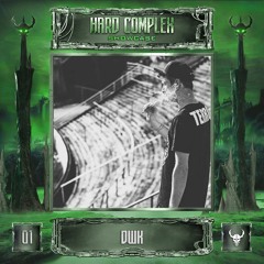 HARD COMPLEX SHOWCASE | #01 | DWK