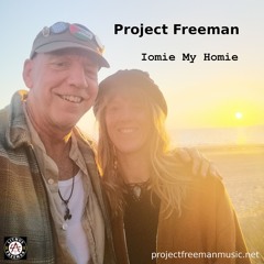 Iomie My Homie (Acoustic Demo) | Project Freeman Music Official Demo Release