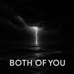 Both of  you